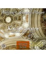 Mozart: Kirchensonaten - Sonatas for two violins, cello and organ