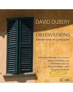 Dubery: Observations - 17 Songs & String Quartet