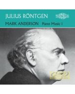 Röntgen: Piano Music Vol. 1