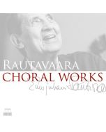 Rautavaara: Choral Works