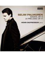 Palmgren: Sonata, May Night, 24 Preludes