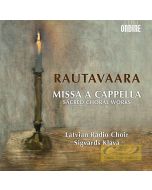 Rautavaara: Missa A Cappella, Sacred Choral Works