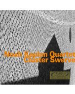 Noah Kaplan Quartet: Cluster Swerve