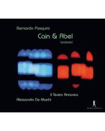 Pasquini: Cain & Abel (oratorio)