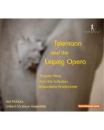 Telemann & the Leipzig Opera - Arias by Telemann, Heinichen, Hoffmann, Keiser …