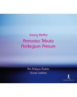 Muffat: Armonico Tributo, Florilegium Primum