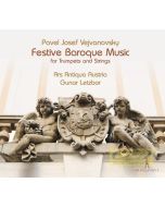 Vejvanovsky: Festive Baroque Music for Trumpets and Strings
