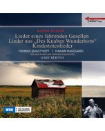 Mahler: Lieder eines fahrenden Gesellen, Kindertotenlieder