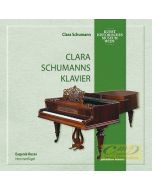 Clara Schumanns Klavier - opp 6, 11, 15, 21