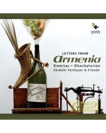 Komitas & Khachaturian: Letters from Armenia - Komitas & Khachaturian
