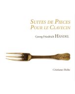 Handel: Suites des Pieces Pour le Clavecin