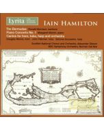 Hamilton: The Bermudas; Piano Concerto No. 1; Cantos for Horn, Tuba, Harp and Orchestra