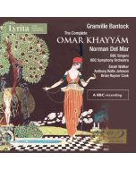 Bantock: The Complete Omar Khayyam