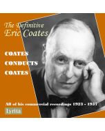 The Definitive Eric Coates