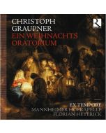 Graupner: Ein Weihnachts Oratorium