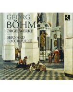 Böhm: Orgelwerke