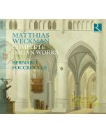 Weckman: Complete Organ Works