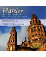 Hassler: Sacred Choral Music from Mainz Cathedral