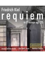 Kiel: Requiem in F minor op. 20