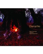 Eternal fire – Bach Choruses – najpiękniejsze chóry z kantat Bacha