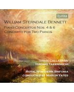Bennett: Piano Concertos Nos. 4 & 6; Concerto for Two Pianos