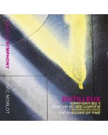 Dutilleux: Symphony No. 1; Tout un monde lointain