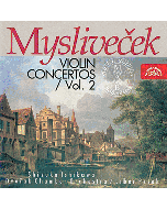 Myslivecek: Violin Concertos Vol. 2