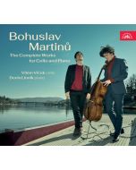 Martinů: The Complete Works for Cello and Piano  