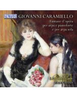 Caramiello: Operatic fantasias for harp and piano and solo harp