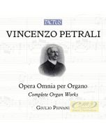 Petrali: Complete Organ Works