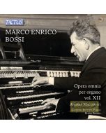 Bossi: Complete Organ Works Vol. 12