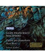 Malipiero: Piano Works
