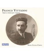 Vittadini: Complete Organ Works