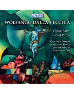 Dalla Vecchia: Sacred Works