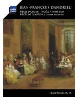 Jean-François Dandrieu: Pièces d'orgue & Pièces de clavecin