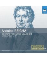 Reicha: Complete Piano Music Vol. 1