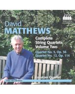 Matthews: Complete String Quartets Vol. 2 - Nos. 5 & 12