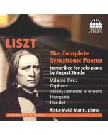 Liszt: Complete Symphonic Poems transcribed for solo piano Volume 2