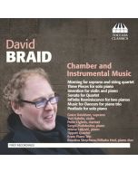 David Braid: Chamber and Instrumental Music