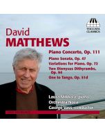 Matthews: Piano Concerto, Piano Sonata, Variations for Piano, ...