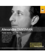 Tansman: Piano Music Vol. 1