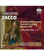 Giacomo Facco: Pensieri Adriarmonici - Concerti à cinque Vol. 1
