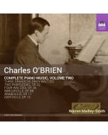 O’Brien: Complete Piano Music Vol. 2