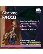 Facco: Pensieri Adriarmonici - Concerti à cinque Vol. 2 - Concertos Nos. 7 - 12