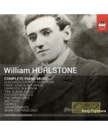 Hurlstone: Complete Piano Music