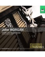 Worgan: Complete Organ Music