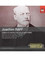 Raff: Complete Music for Cello and Piano