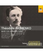 Akimenko: Music for Violin and Piano