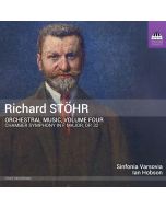 Stöhr: Orchestral Music Vol. 4