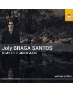 Braga Santos: Complete Chamber Music